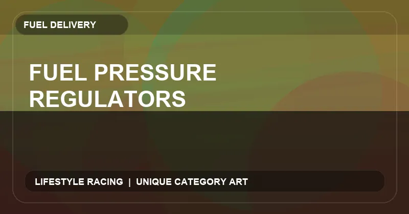 Fuel Pressure Regulators